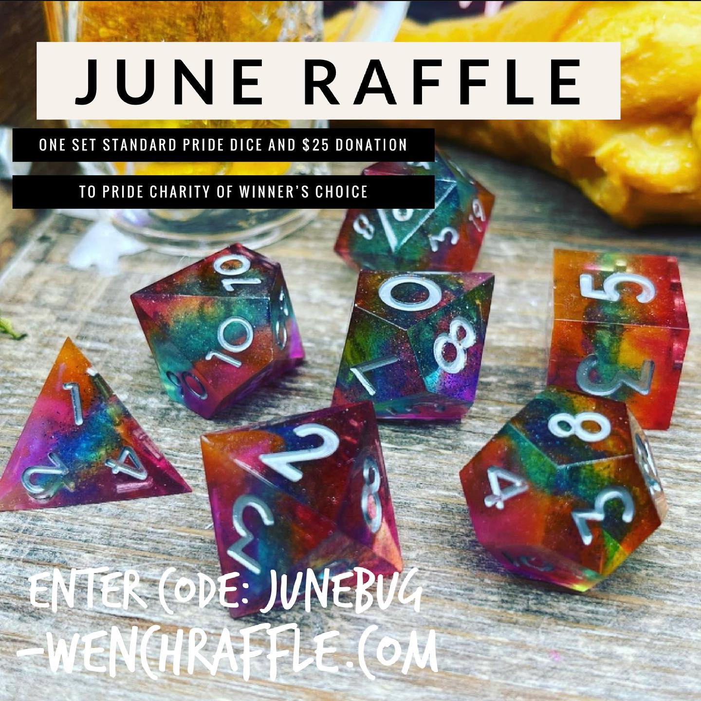 Dice Wench - New Raffle: to celebrate PRIDE month, enter...