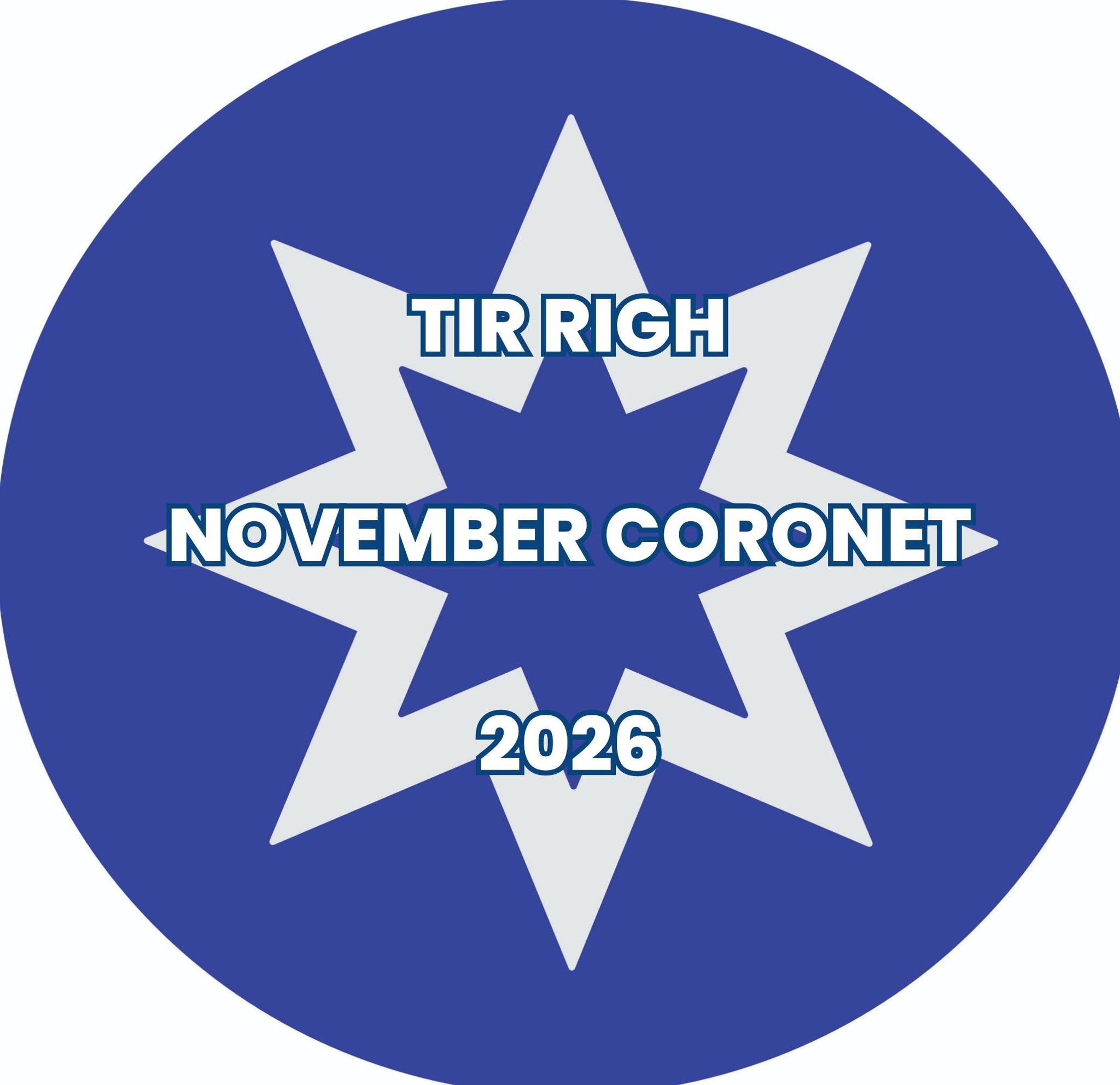 Tir Righ November Coronet 2026