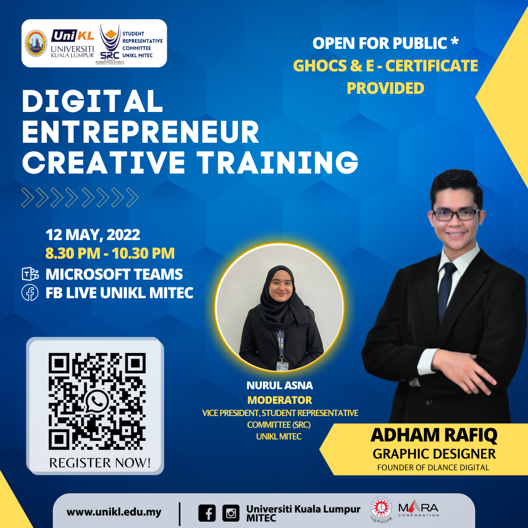 Universiti - SRC UniKL MITEC DIGITAL ENTREPRENEUR CREATIVE TRAINING ...