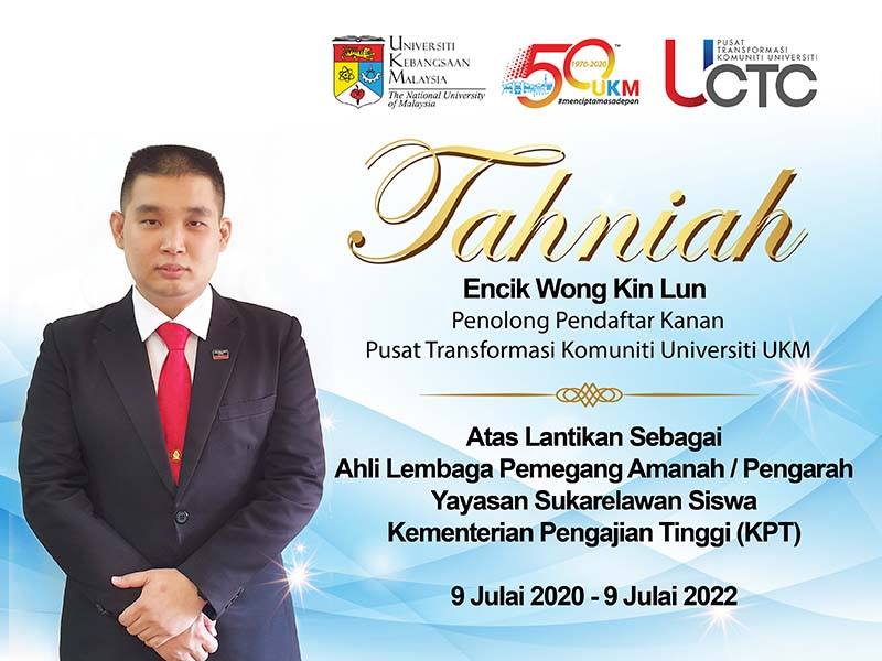 Universiti - Tahniah Wong Kin Lun, UCTC UKM di atas pelantikan sebagai ...