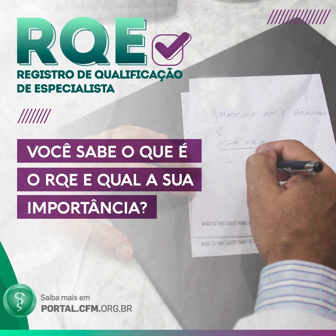 RQE é o Registro de... - Conselho Federal de Medicina - CFM | Facebook