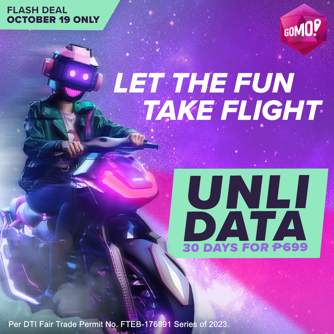 GOMO PH - Get UNLI DATA for ₱699 this October 19 and begin... | Facebook