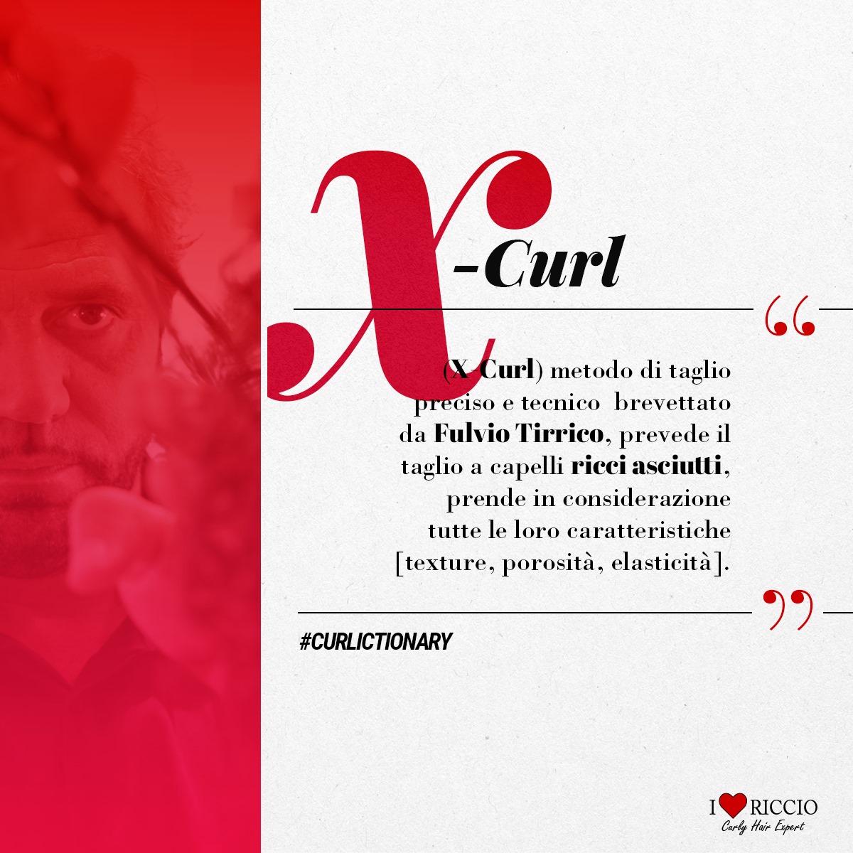 I Love Riccio - 📖 CURLYCTIONARY #XCurl E' il metodo...