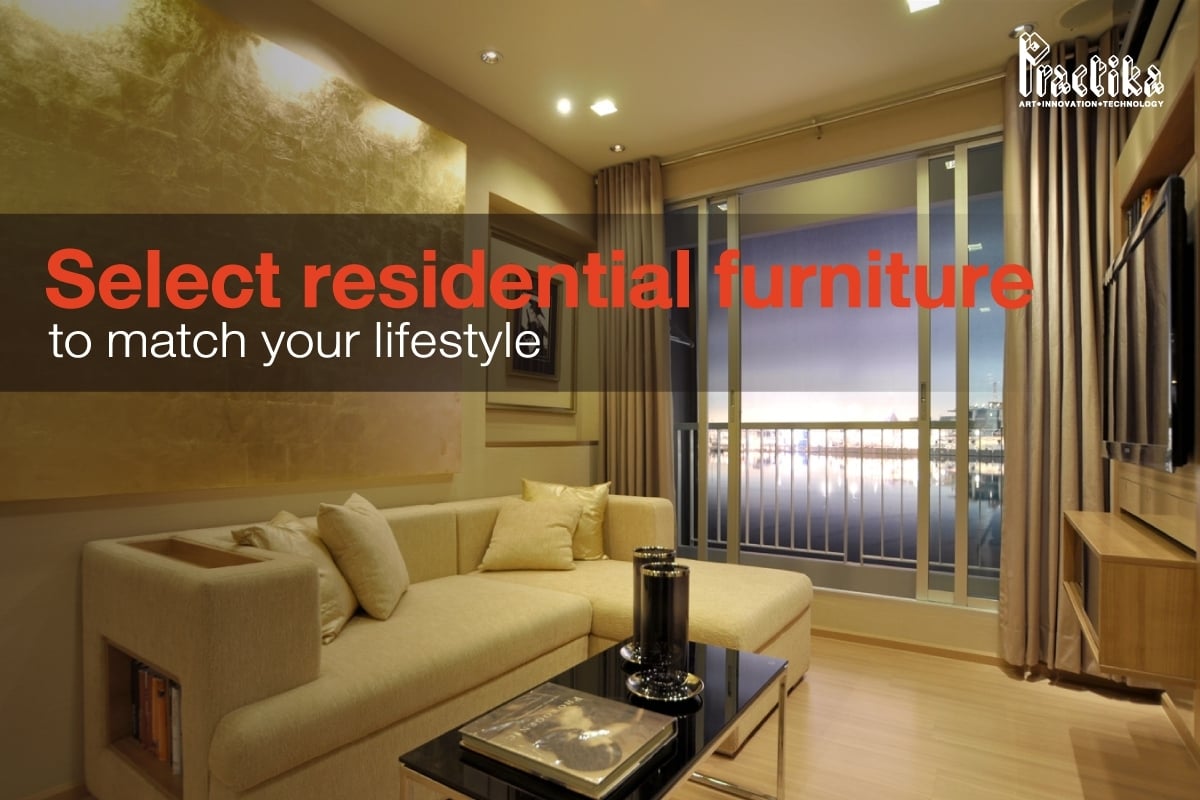 Practika - Select residential furniture to match your...