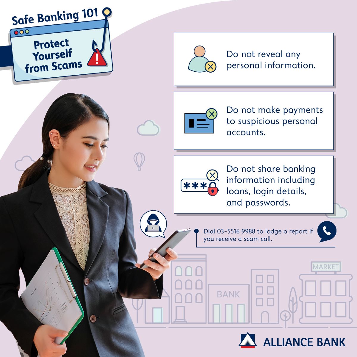 Alliance Bank Malaysia Beware Of Scammers Who Pose As Bank Employees To Obtain Your Personal Information Protect Yourself By Keeping Your Personal And Banking Information Private Get More Safety Tips From