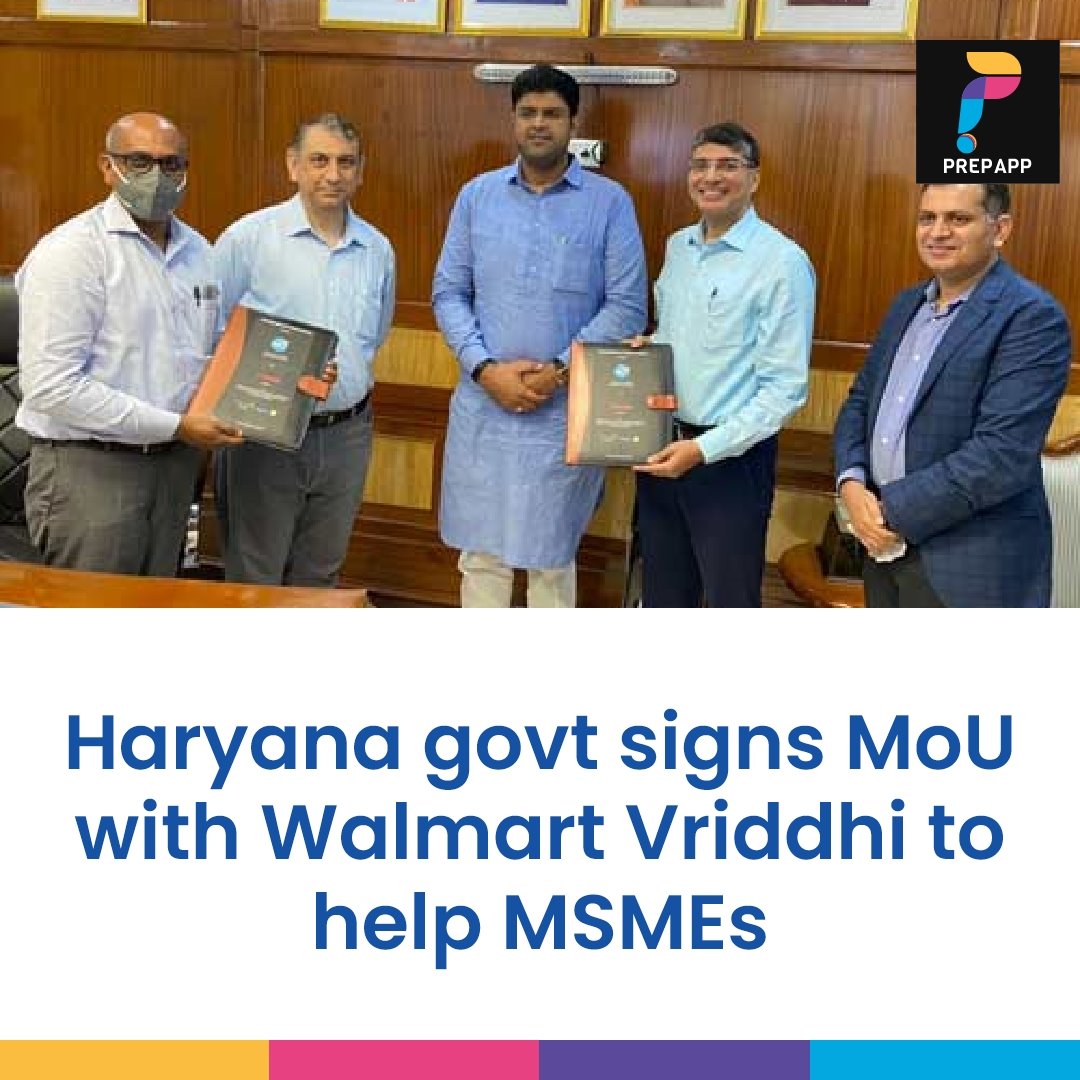 Prep - Haryana govt signs MoU with Walmart Vriddhi to help MSMEs The ...