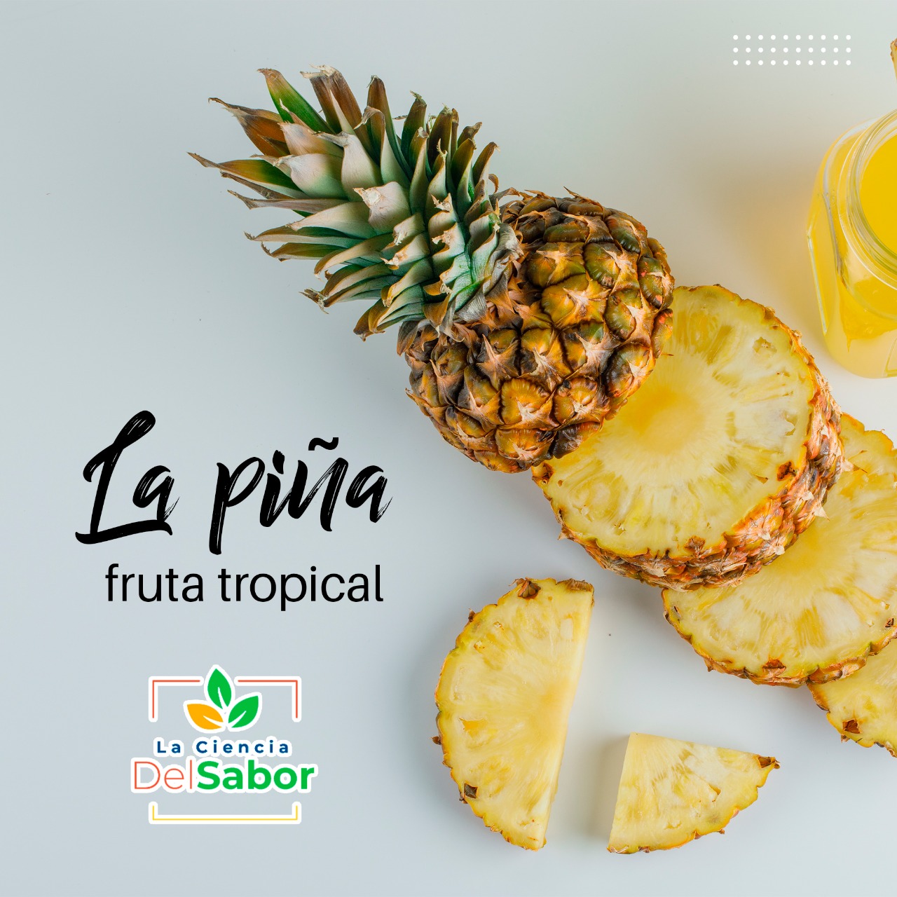 🎯La piña. 👉Entre las frutas... - La ciencia del sabor | Facebook