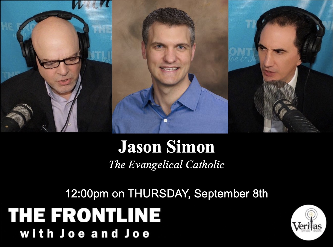Veritas Catholic Network - Jason Simon joins The Front Line with Joe ...