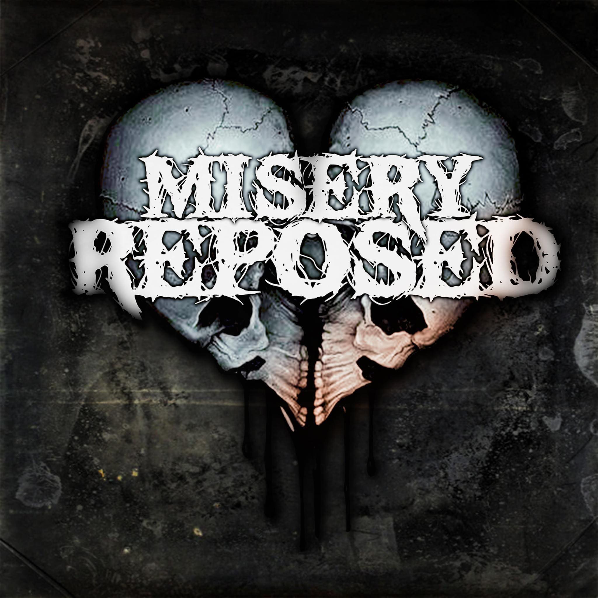 Misery Reposed