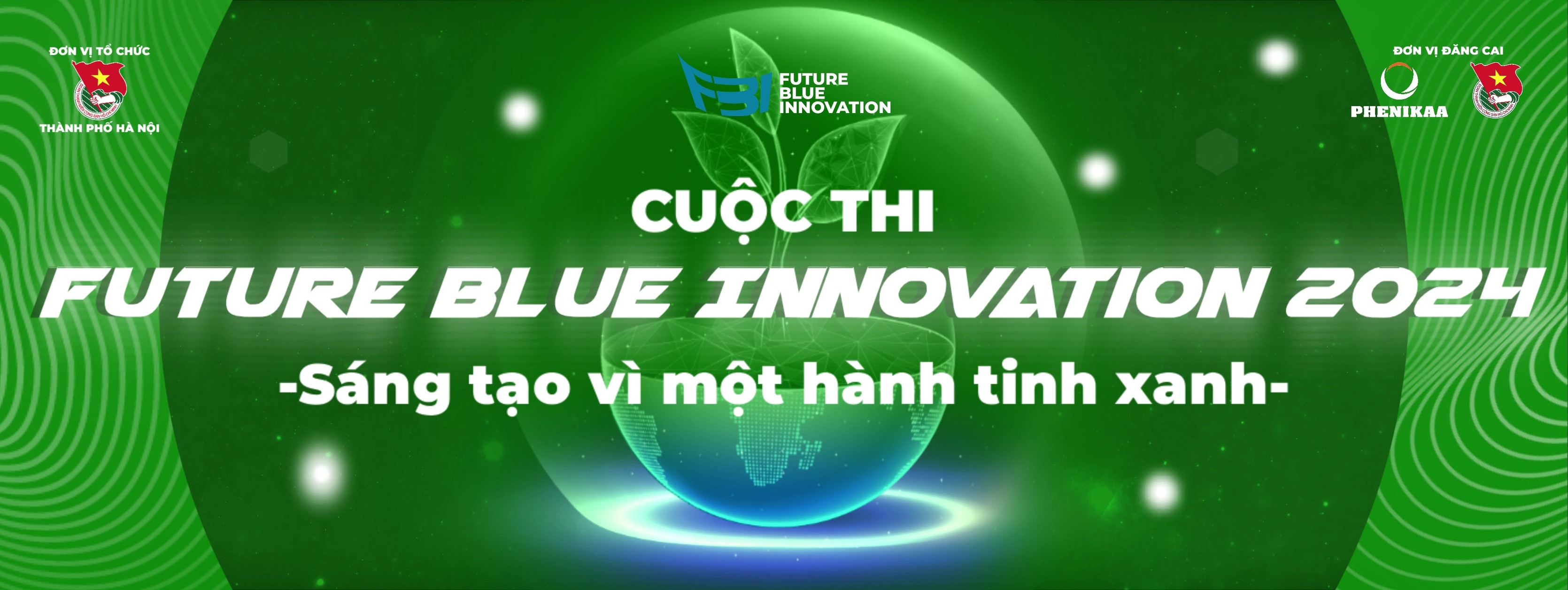 Cuộc thi Future Blue Innovation - Sáng tạo tương lai xanh | Hanoi