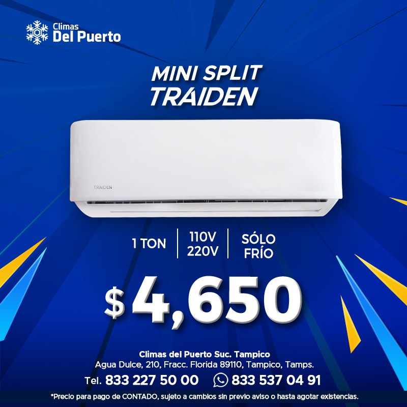 Climas - Llévate tu Mini Split #TRAIDEN de 1 ton, 110v/220v, sólo frío ...