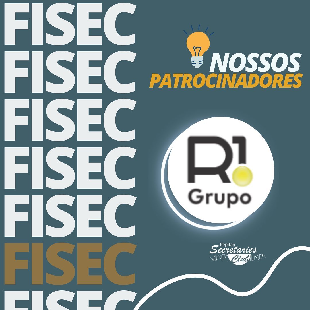 O FISEC é um evento grandioso... - Pepitas Secretaries Club | Facebook