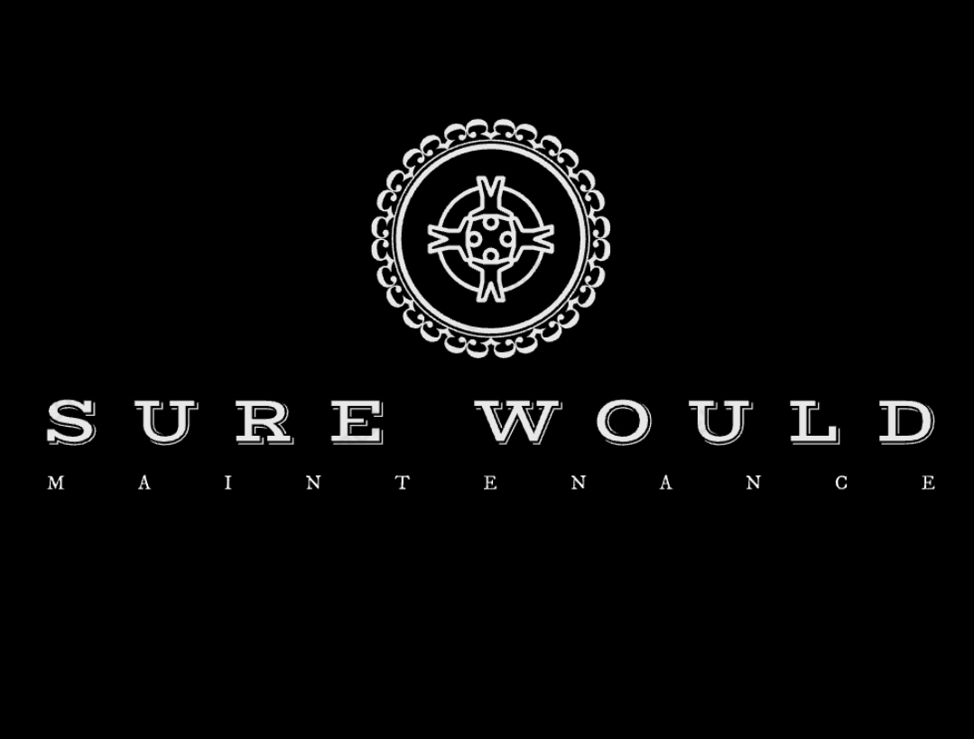 Sure would maintenance, LLC
