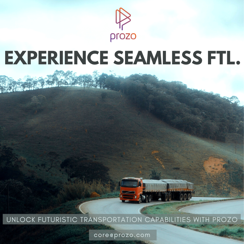 Prozo: End to End Supply Chain Services - Facing issues with FTL Loads ...