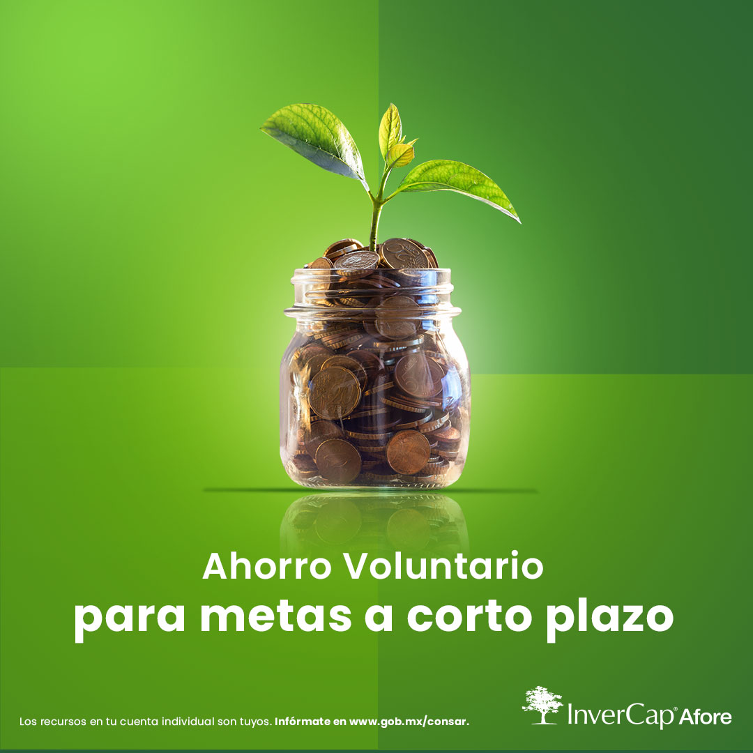 InverCap Afore - Recuerda que hacer Ahorro Voluntario es muy fácil y ...