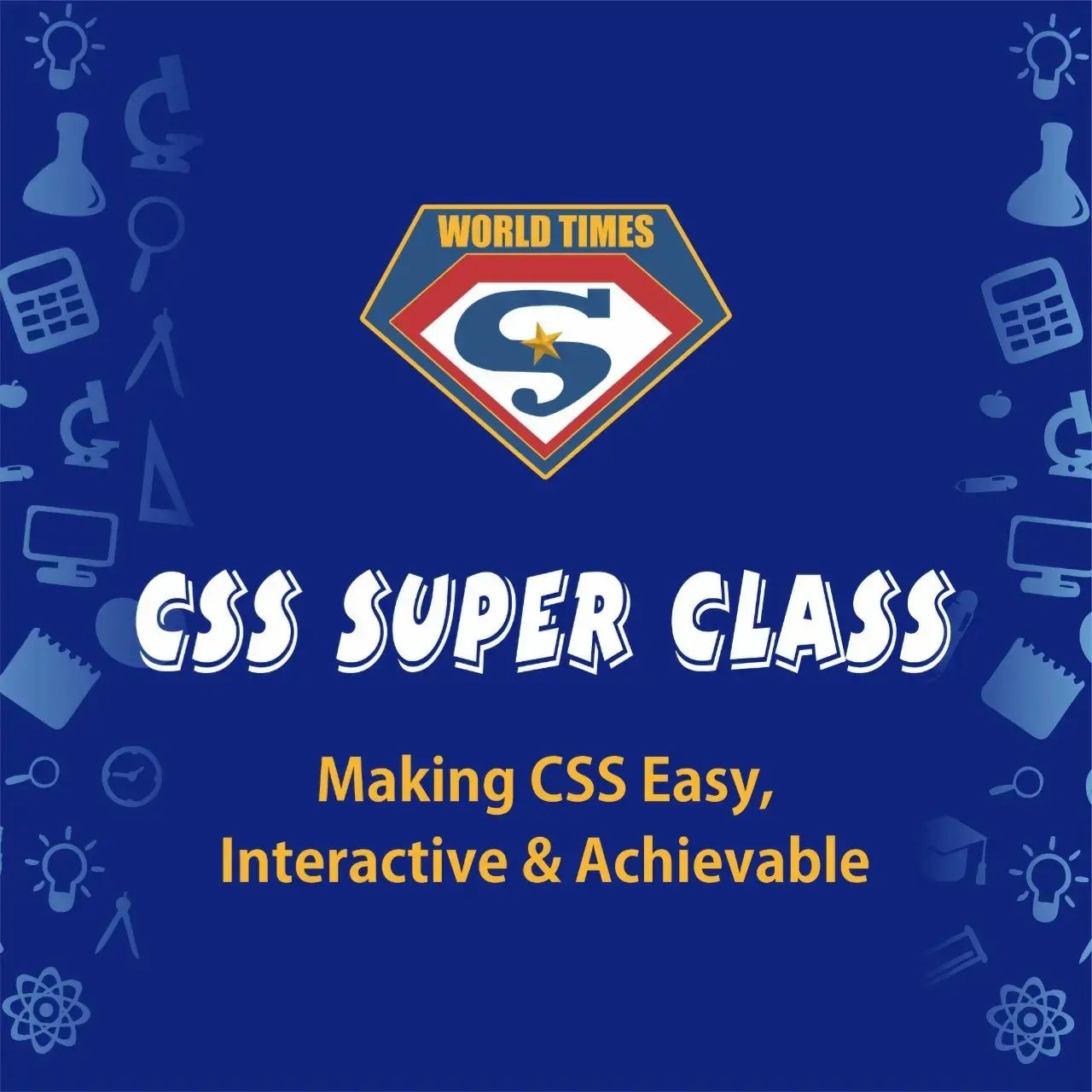 ~ New Batch for CSS Super Class.... - World Times Institute | Facebook