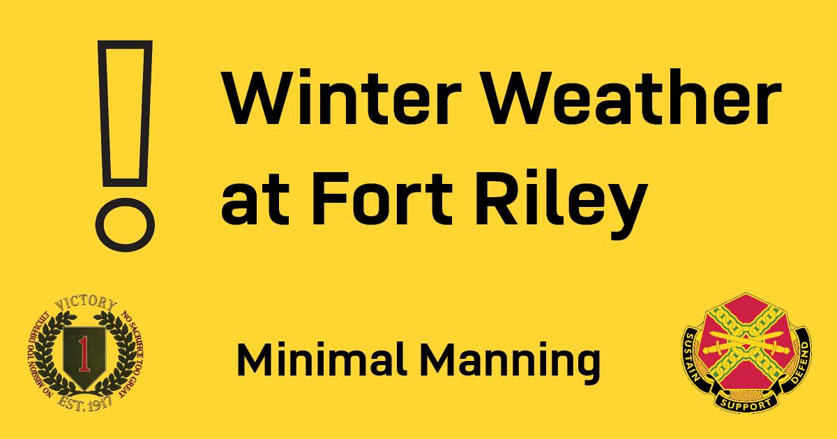 Fort - Due to inclement weather, Fort Riley and Irwin Army Community ...