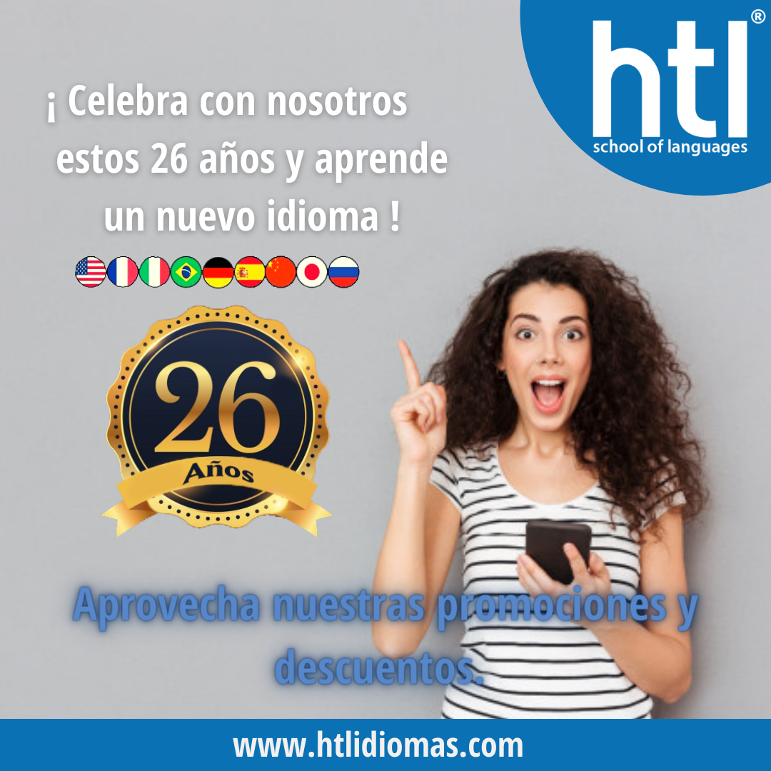 HTL Idiomas - 🎉😉 Estamos de aniversario y lo queremos... | Facebook