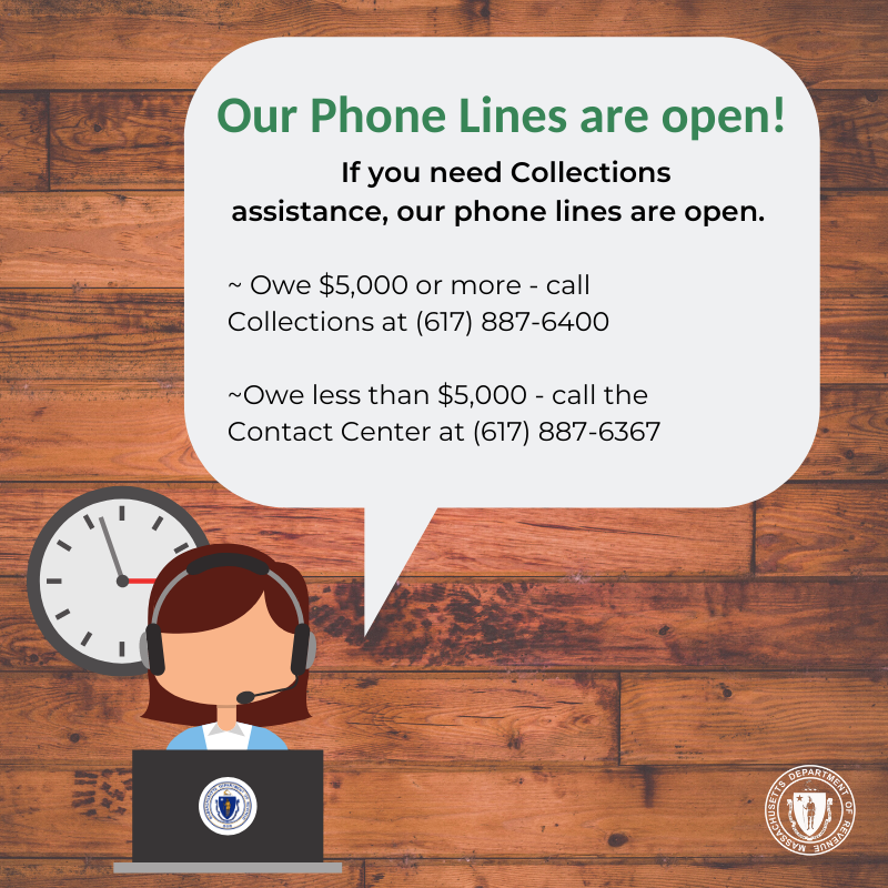 Massachusetts - Collections assistance is available. If you owe $5,000 ...
