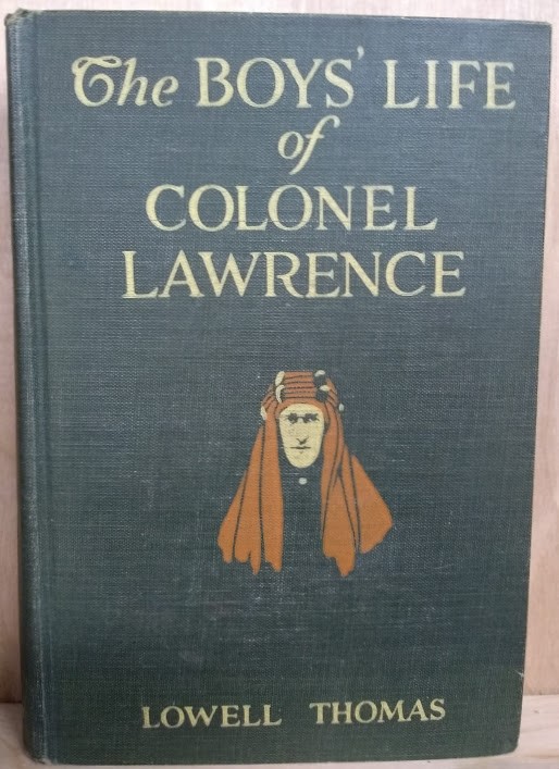 The Boys' Life of Colonel Lawrence,... - Old Saratoga Books