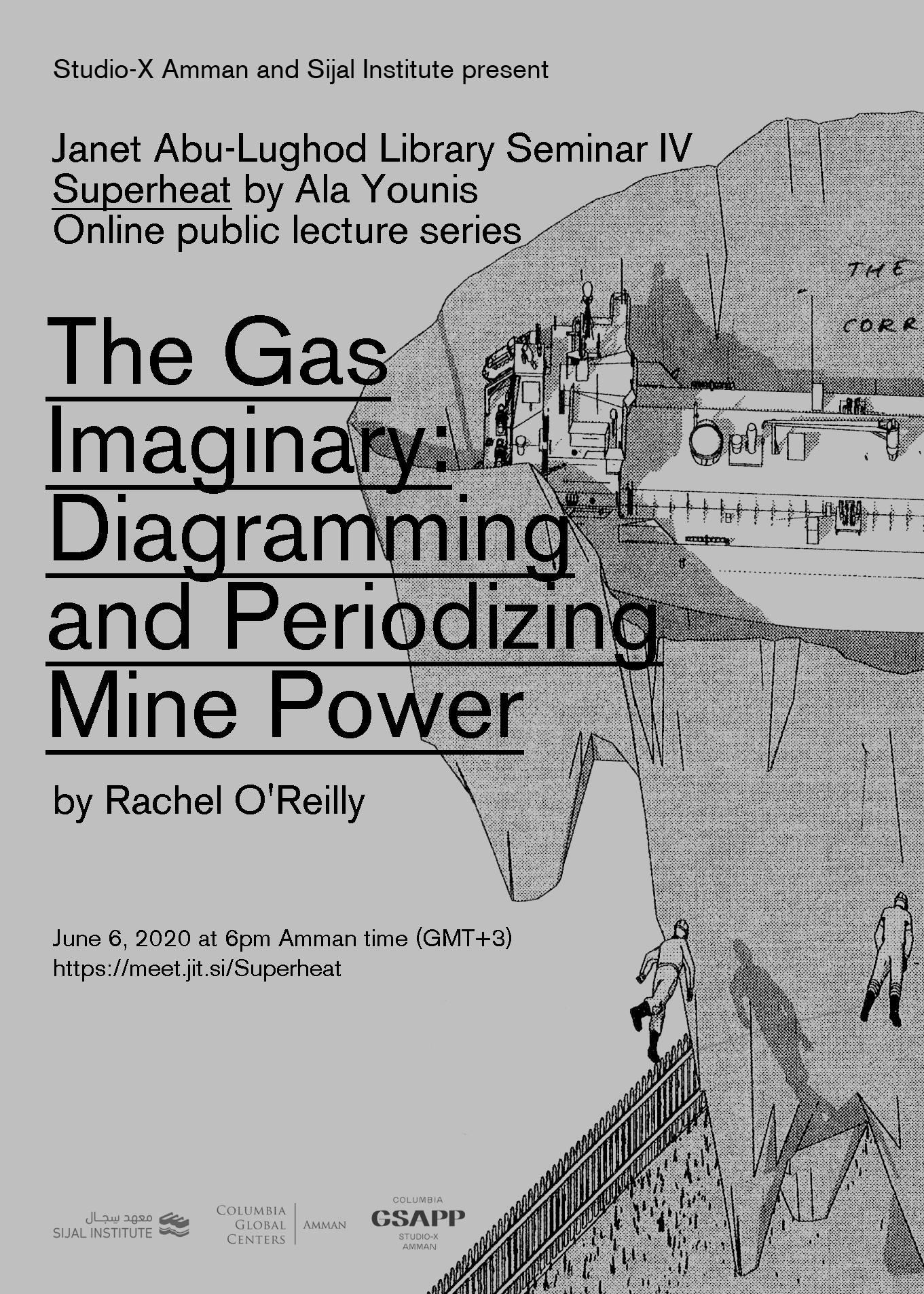 Columbia - THE GAS IMAGINARY: DIAGRAMMING AND PERIODIZING MINE POWER by ...
