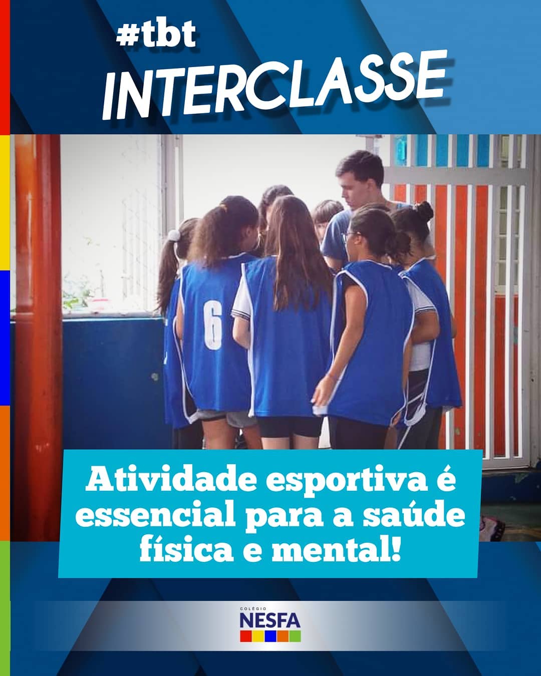 Colégio NESFA - Praticar esportes é essencial para a saúde...