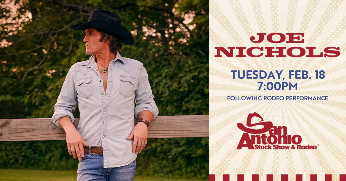 San Antonio Stock Show & Rodeo followed by Joe Nichols