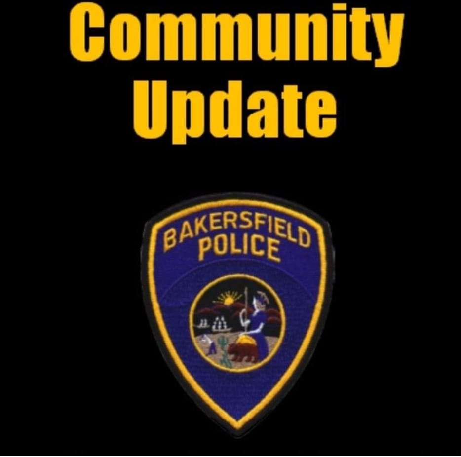 UPDATE The Bakersfield... Bakersfield Police Department