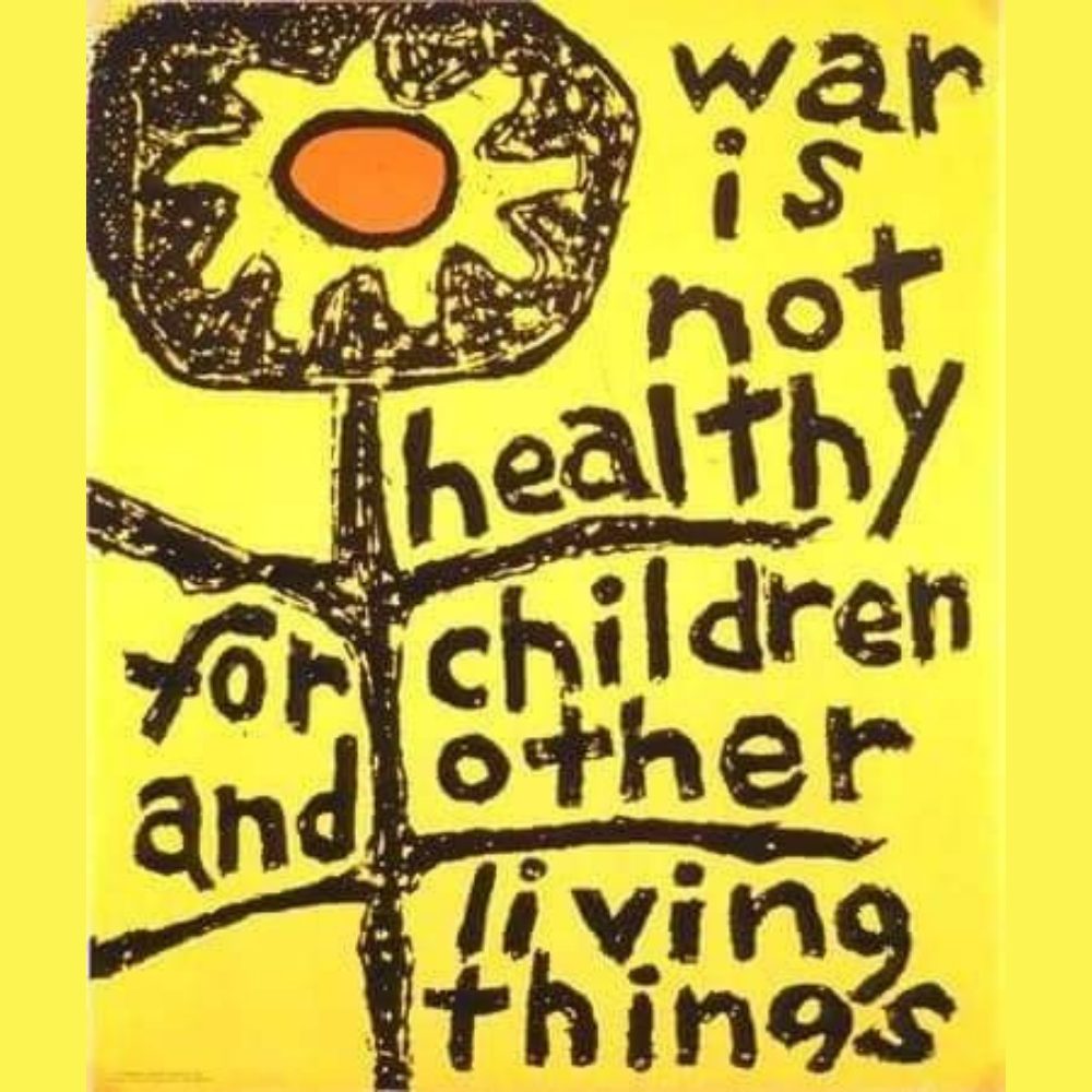 Lorraine Schneider's iconic anti-war slogan 'war is not healthy