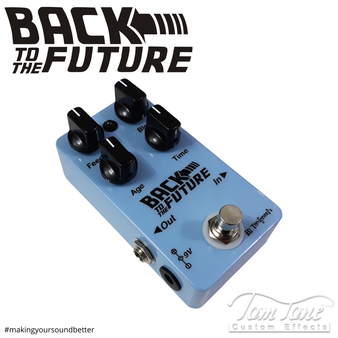 Tom Tone Back To The Future Analog Delay www.tomtoneefx.com.br
