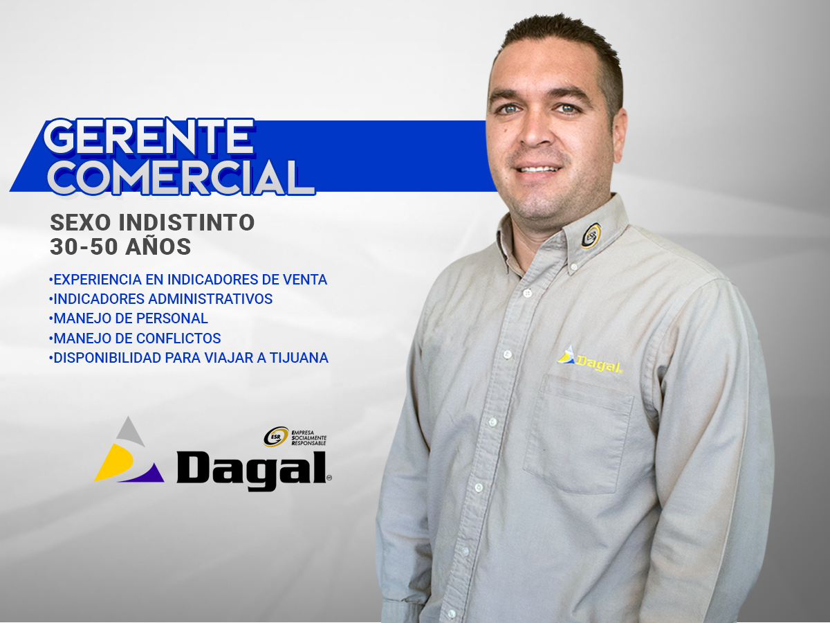 Solicitamos Gerente Comercial.... - Bolsa de trabajo Dagal | Facebook