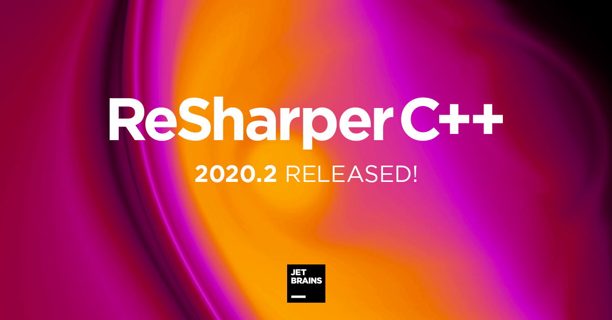 JetBrains - ReSharper C++ 2020.2 is now available! Newly... | Facebook