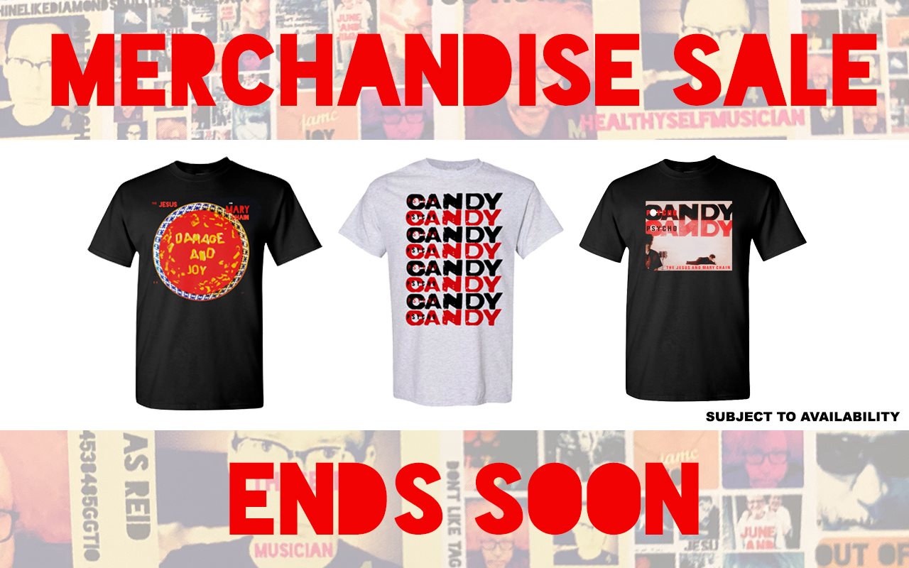 The Jesus - Last shout for The Mary Chain merch sale. UK/EU Store 