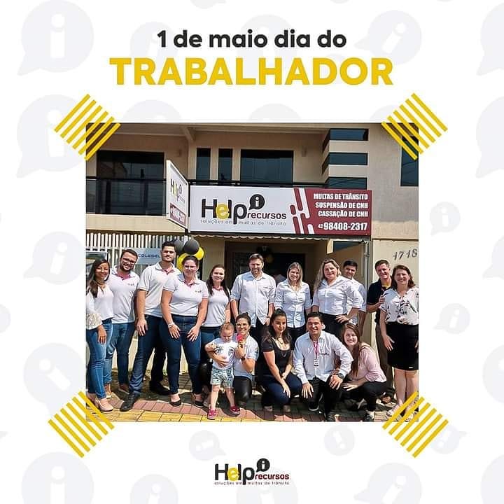 DIA DO TRABALHO Dia de Homenagear... - Help Recursos Videira