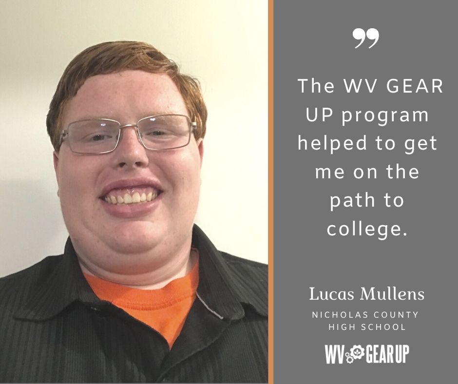 Congratulations to Lucas Mullens!... - West Virginia GEAR UP | Facebook