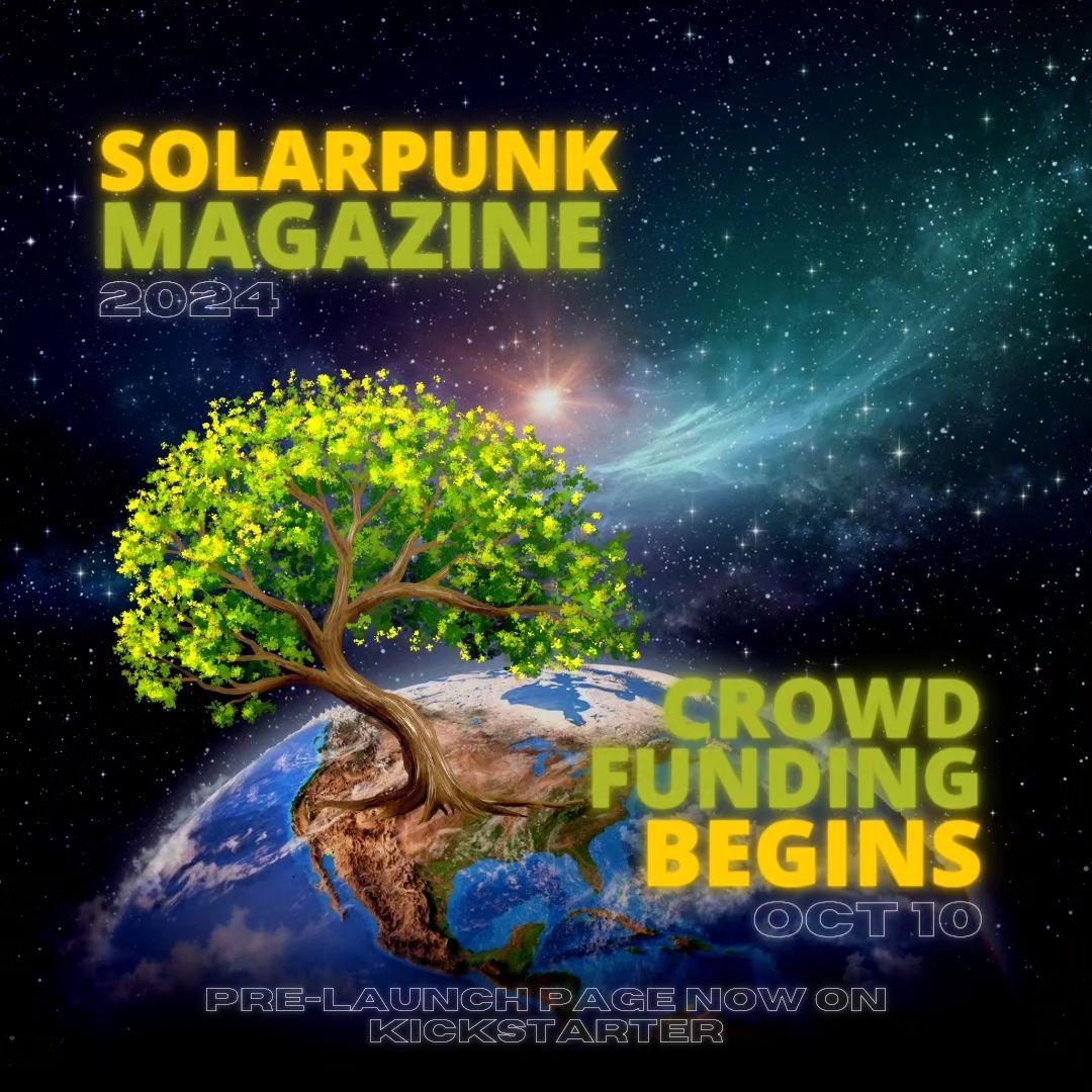 The pre-launch page for our 2024... - Solarpunk Magazine