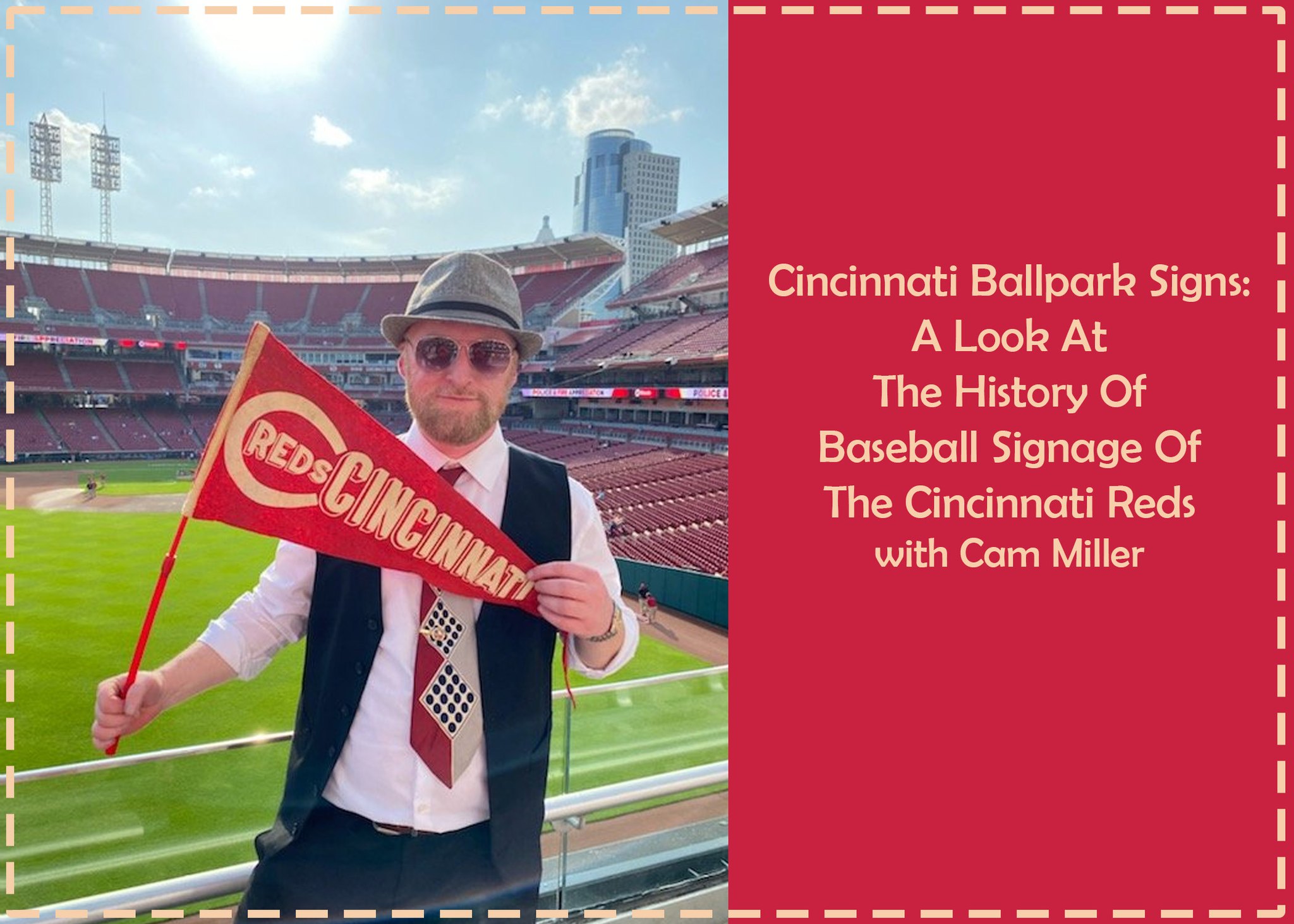 Cincinnati Ballpark Signs: A Look At The History of Baseball Signage Of ...