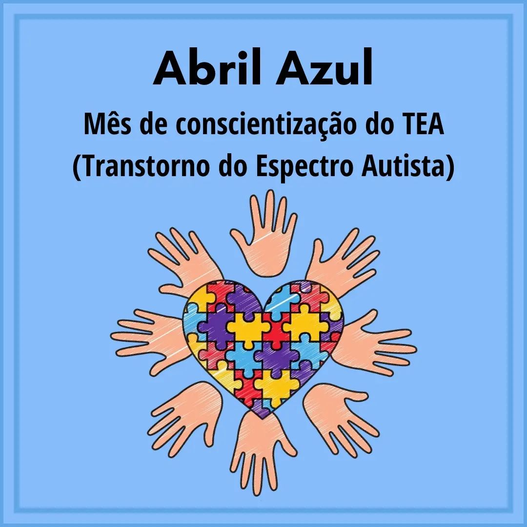 Campanha de Saúde - Abril Azul: mês de conscientização do Espectro ...