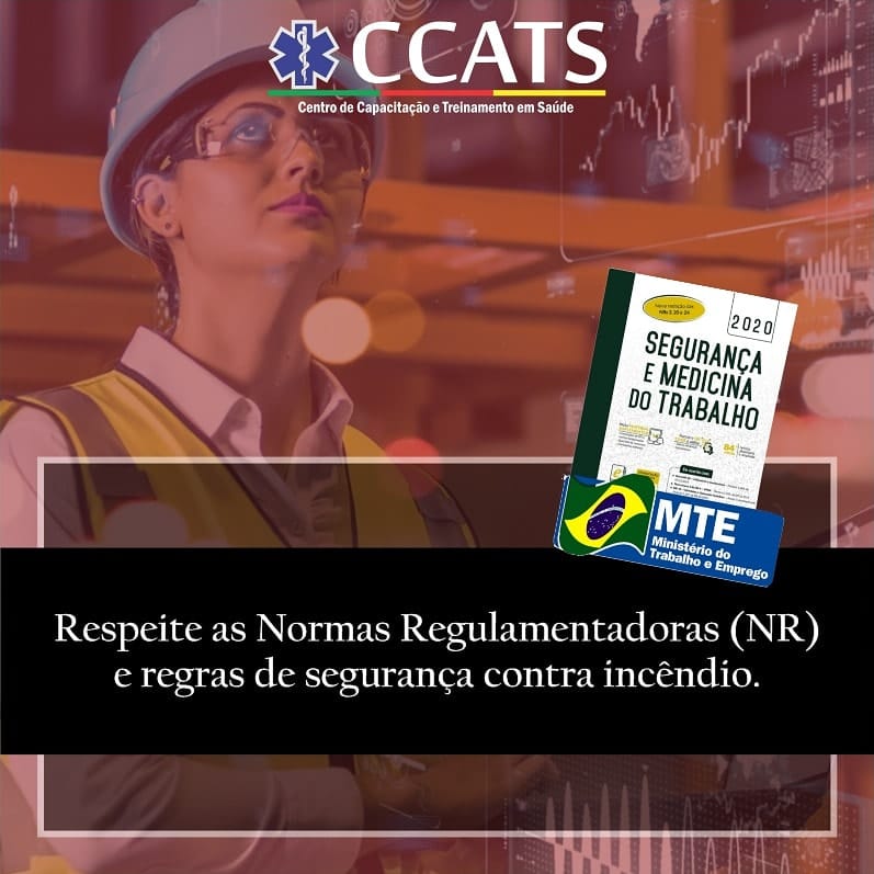 👉 Respeite as Normas Regulamentadoras... - CCATS TREINAMENTOS