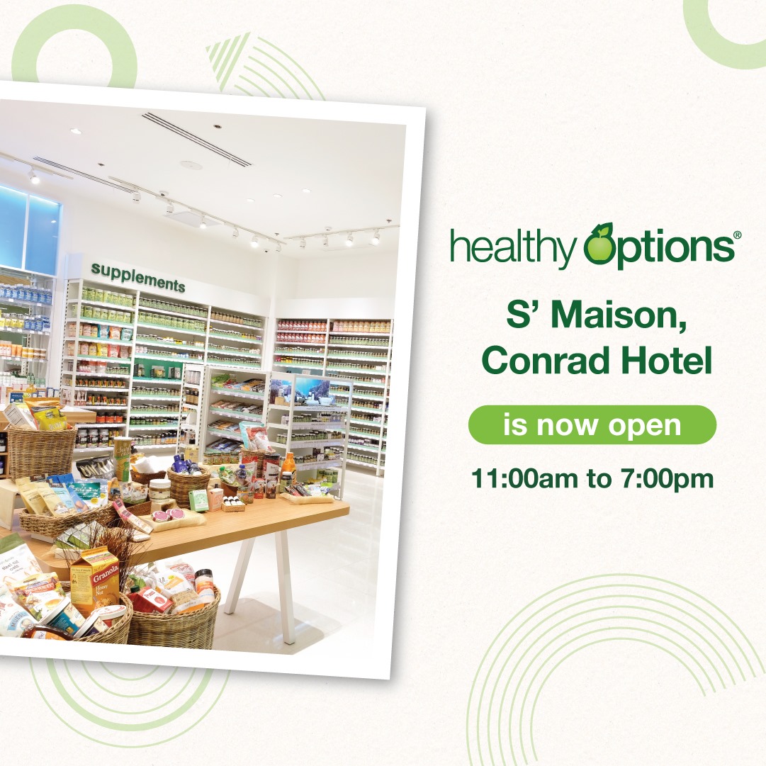Healthy Options - Our store at S' Maison Conrad Hotel is...