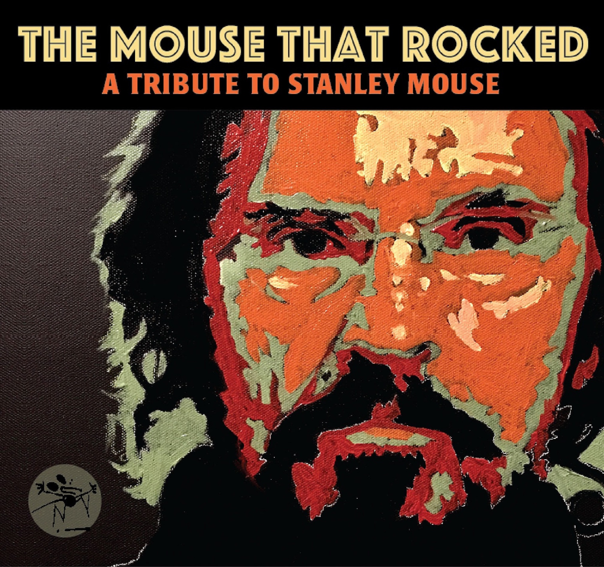 Stanley Mouse or better known simply as Mouse, is an artist that