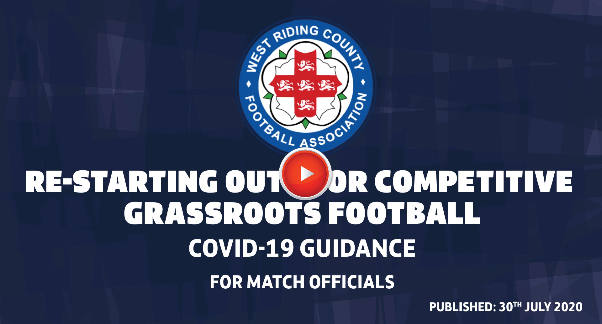 West Riding FA - ️ In light of new 'return to football' guidance being ...
