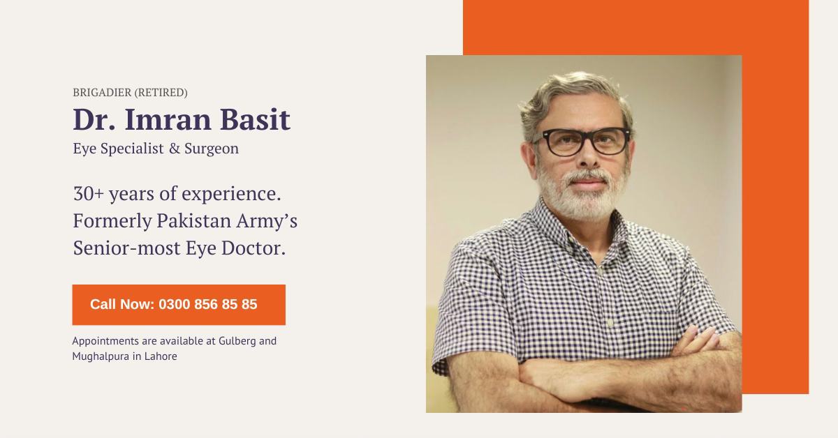 Brig R. Dr. Imran Basit - Eye Specialist & Surgeon | Lahore