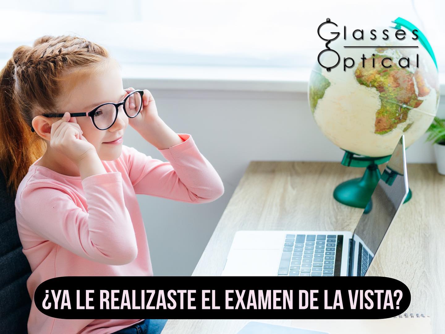 Glasses Optical - El regreso a clases en línea puede...