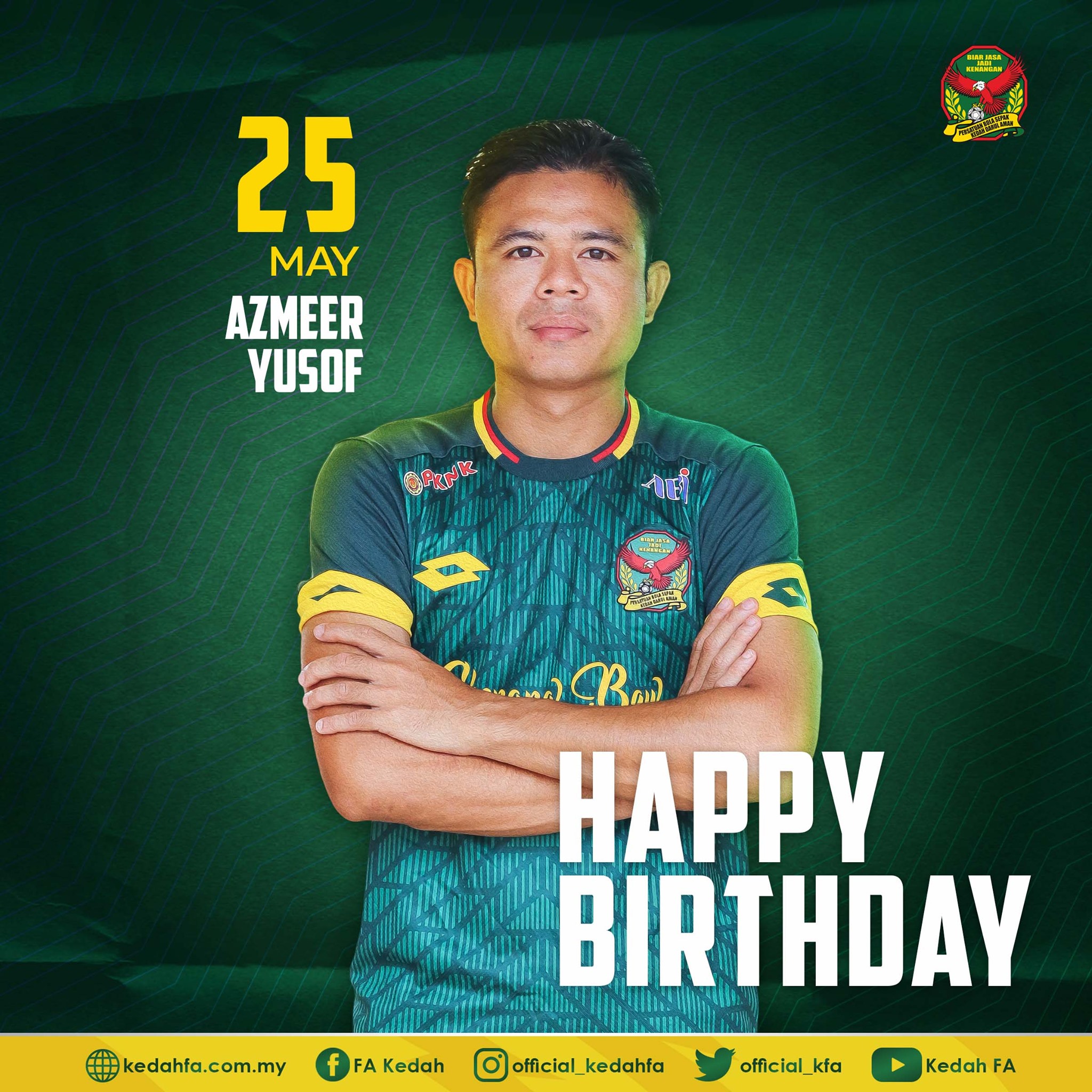 HAPPY BIRTHDAY AZMEER YUSOF!... - Persatuan Bola Sepak Kedah