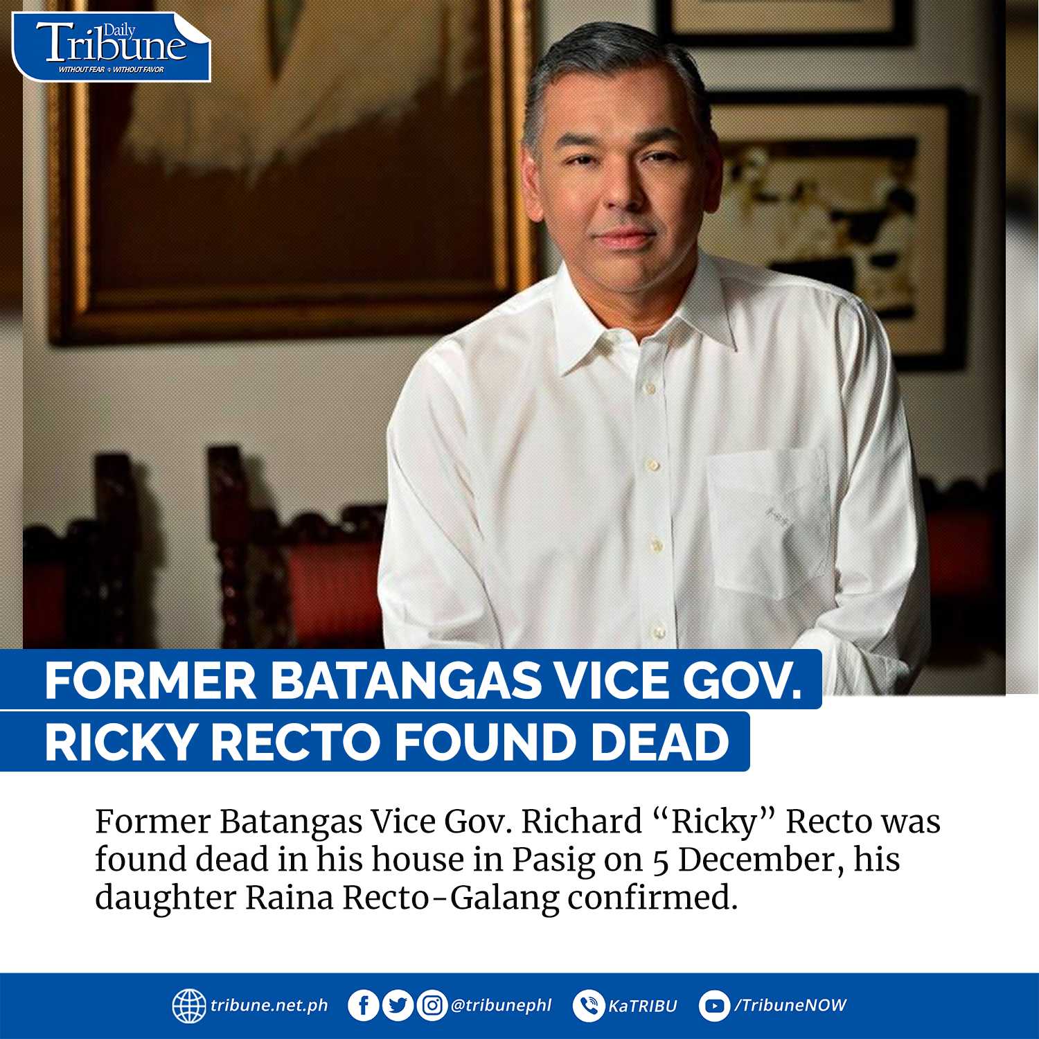Daily Tribune - DEATH AT A YOUNG AGE Ricky Recto, elder... | Facebook