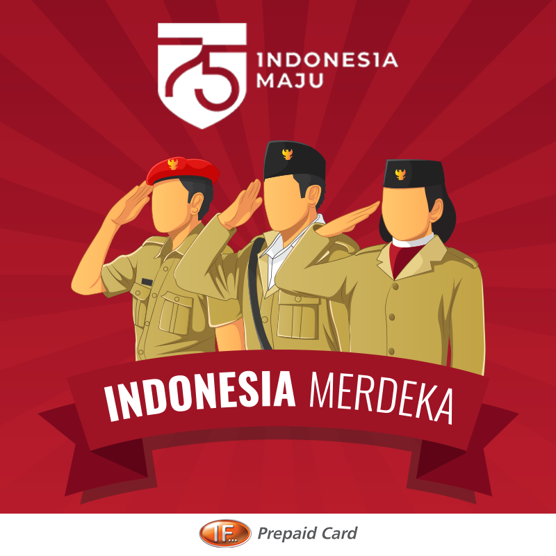 🇲🇨🇲🇨🇲🇨 MERDEKA 🇲🇨🇲🇨🇲🇨... - IF Prepaid Card Indonesia