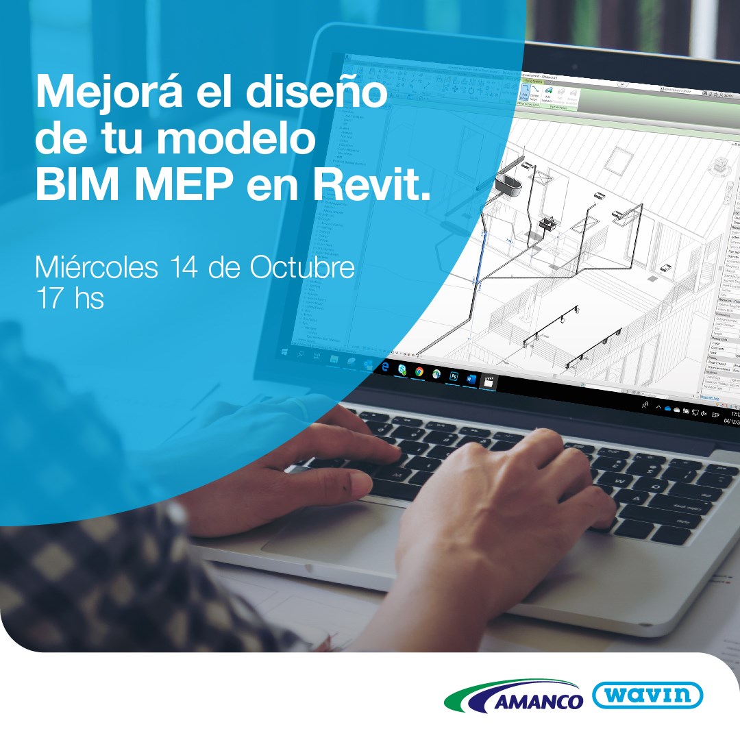AmancoWavin - Nuevo Webinar BIM 👉 Mejorá el diseño de tu modelo BIM MEP ...