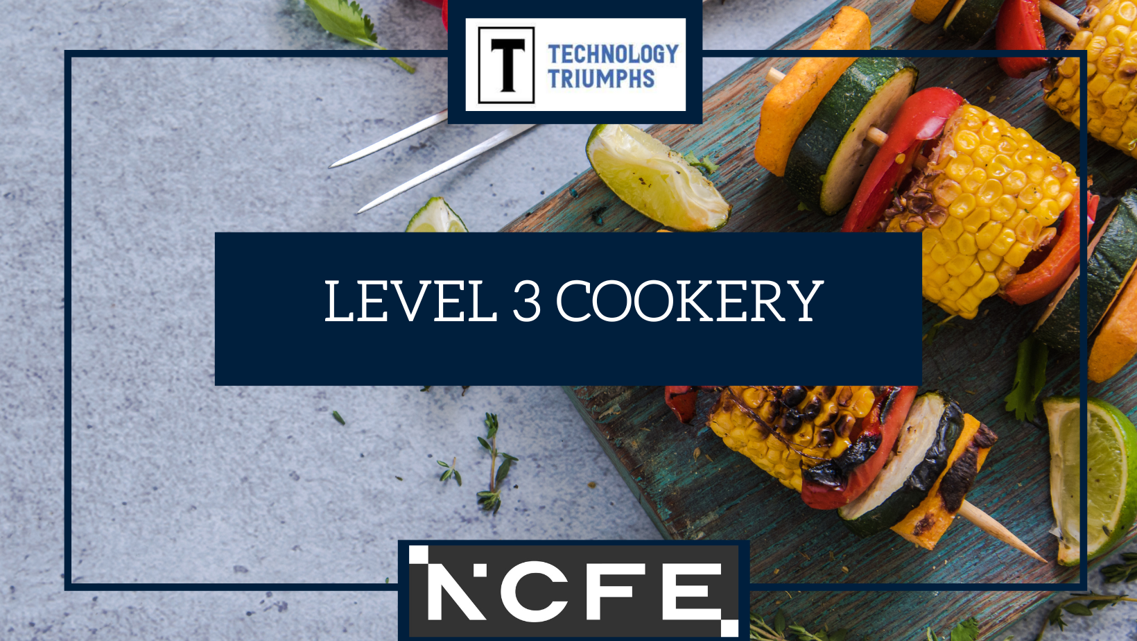 Technology Triumphs Level 3 Cookery | Facebook
