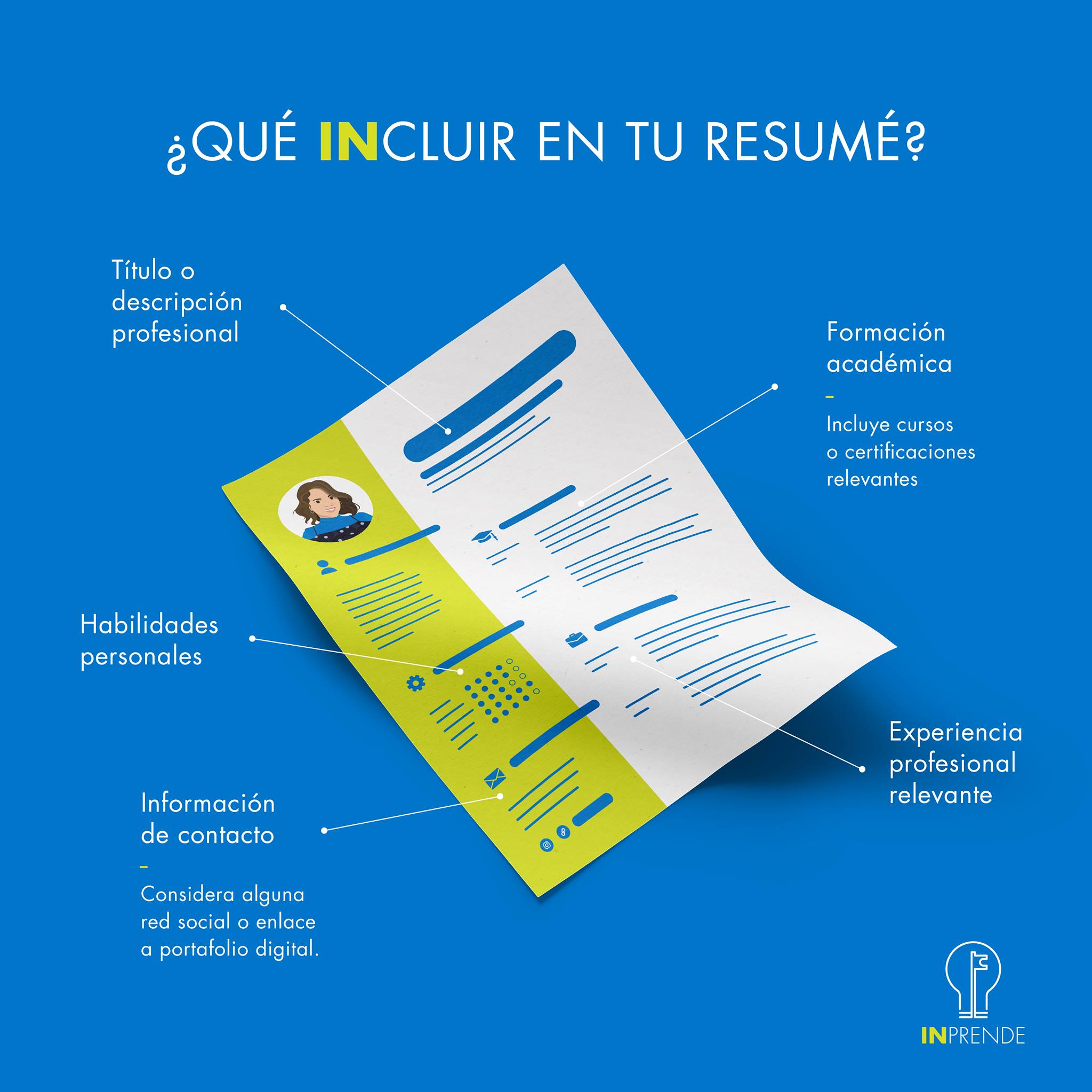 INprende - La estructura de tu resumé ayudará a que una...